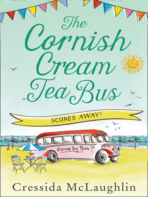 Title details for The Cornish Cream Tea Bus by Cressida McLaughlin - Available